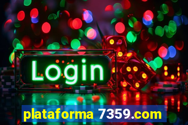 plataforma 7359.com